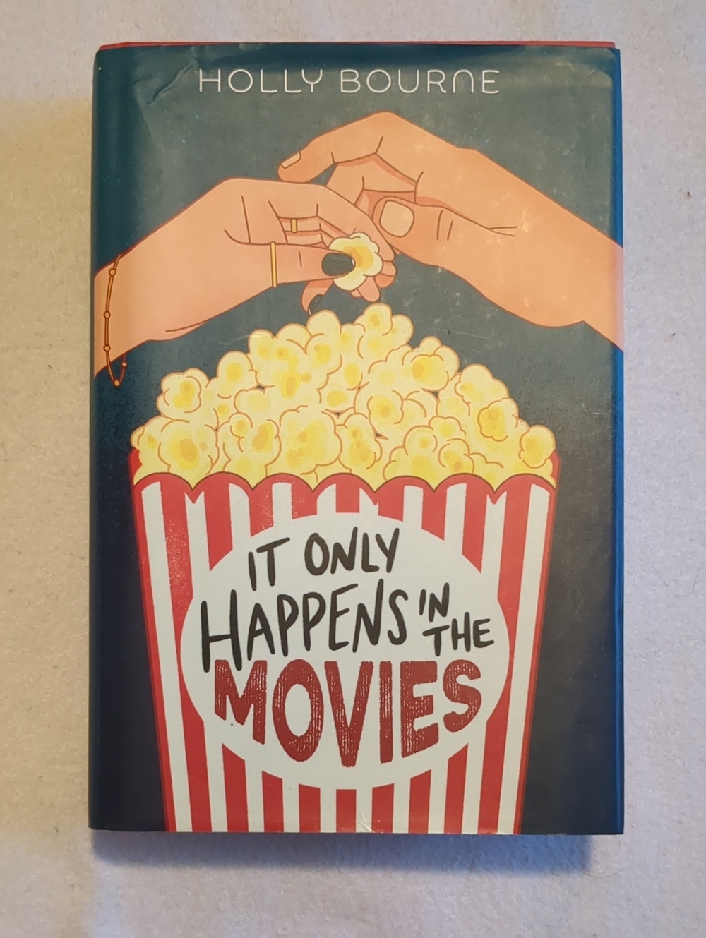 It Only Happens in the Movies by Holly Bourne Romance Novel Hardcover